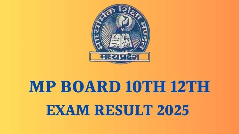 MP Board 10th-12th Result 2025: इंतजार खत्म! जारी हुए रिजल्ट, फटाफट ऐसे करें चेक